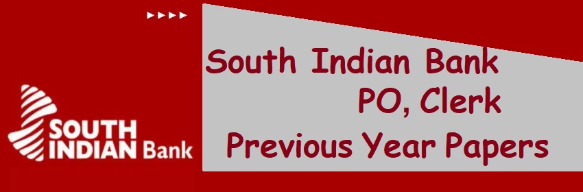 south-indian-bank-po-clerk-previous-year-question-papers-pdf