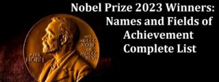 Nobel Prize 2023 Winners: List, Names and Fields of Achievement