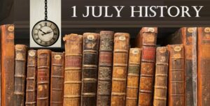 today-in-history-1-july