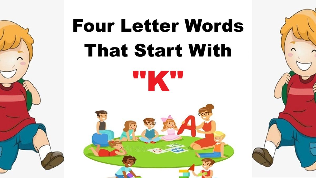 Four Letter Words That Start With K | 4 Letter K Words For Kids