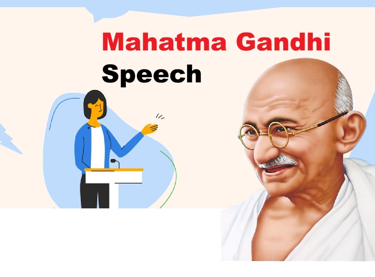 Mahatma Gandhi Speech (Easy and Simple)