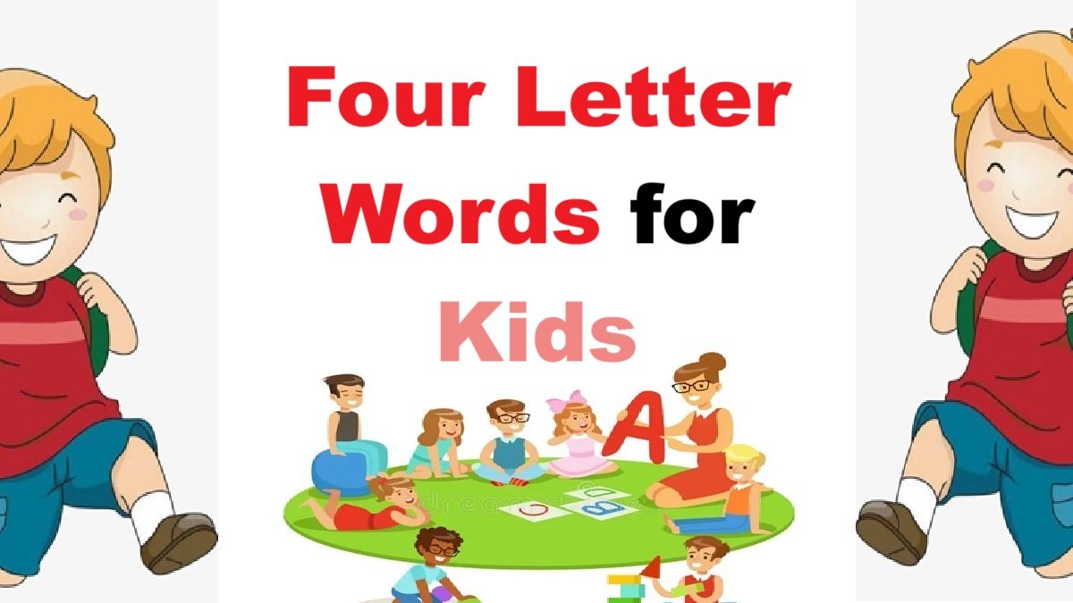 Four Letter Words for Kids | List Four Letter Words in English