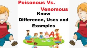 english-poisonous-vs-venomous