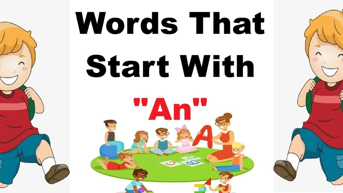 Words for Kids That Start With An