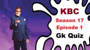 kbc-17-questions-and-answers-episode-1